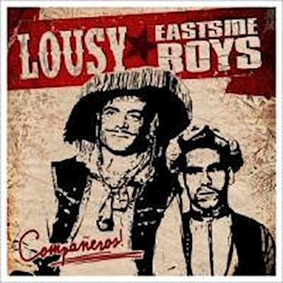 Eastside Boys/Lousy: Companeros