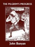The Pilgrim’s Progress (Yesterday’s Classics)