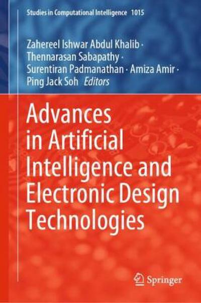 Advances in Artificial Intelligence and Electronic Design Technologies
