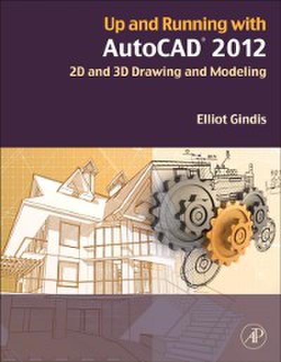 Up and Running with AutoCAD 2012
