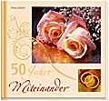 50 Jahre Miteinander