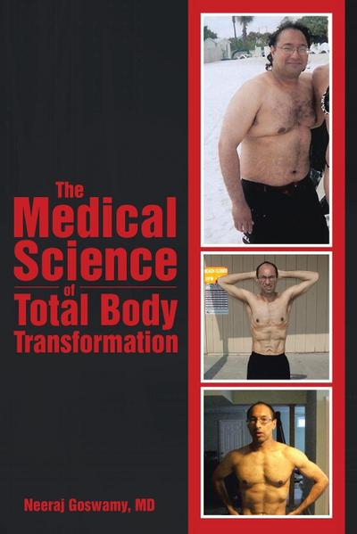 The Medical Science of Total Body Transformation