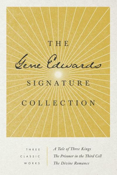 The Gene Edwards Signature Collection