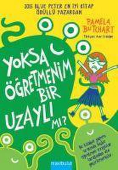 Yoksa Ögretmenim Bir Uzayli Mi