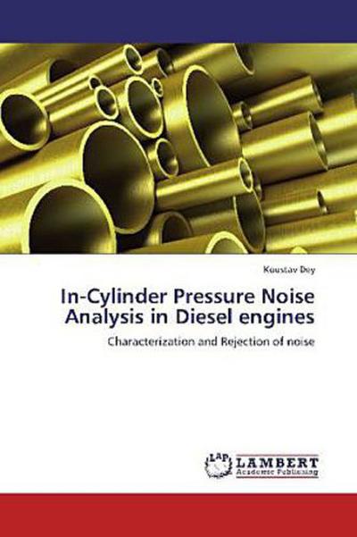 In-Cylinder Pressure Noise Analysis in Diesel engines