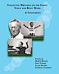 Collective Writings on the Lessac Voice and Body Work
