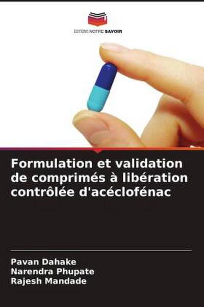 Formulation et validation de comprimés à libération contrôlée d’acéclofénac