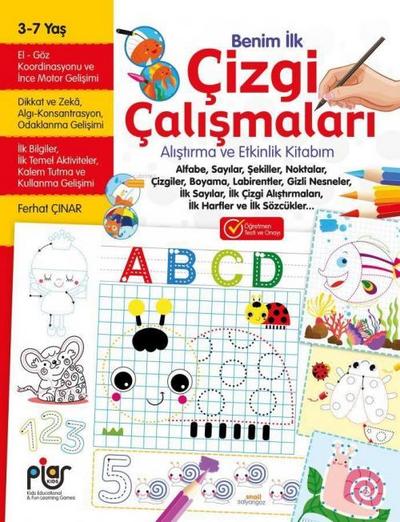Benim Ilk Cizgi Calismalari Alistirma ve Etkinlik Kitabim