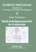 Musik im Religionsunterricht der Grundschule