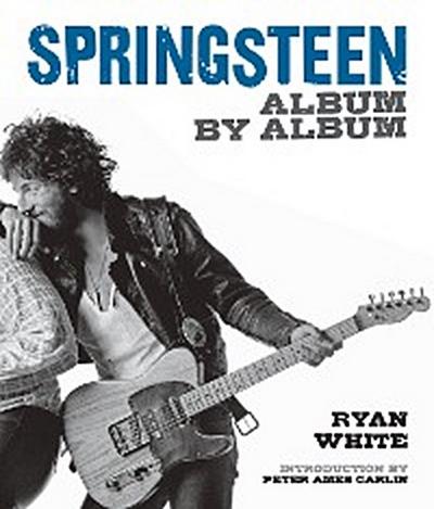 Springsteen: Album by Album