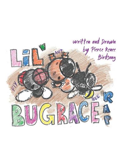 Lil’ Bug Race Rap