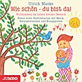 Wie schön - du bist da! Willkommen im Leben kleine