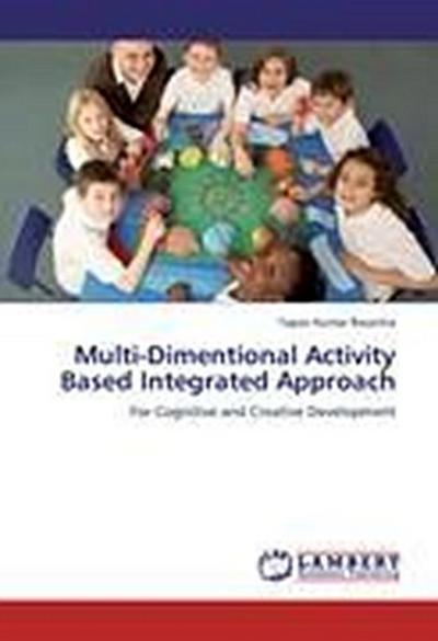 Multi-Dimentional Activity Based Integrated Approach