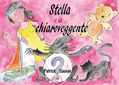 Stella e la chiaroveggente