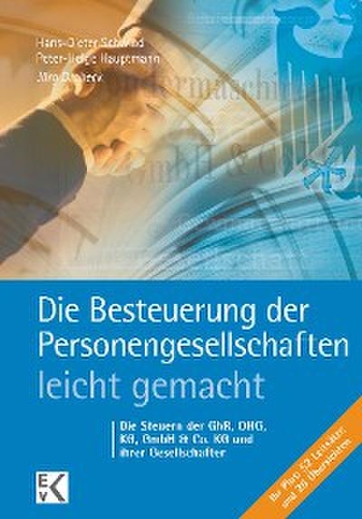 Die Besteuerung der Personengesellschaften – leicht gemacht.