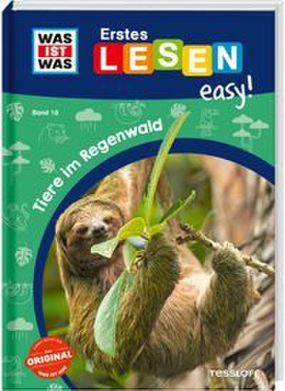Erstes Lesen easy! Band 18. Tiere im Regenwald