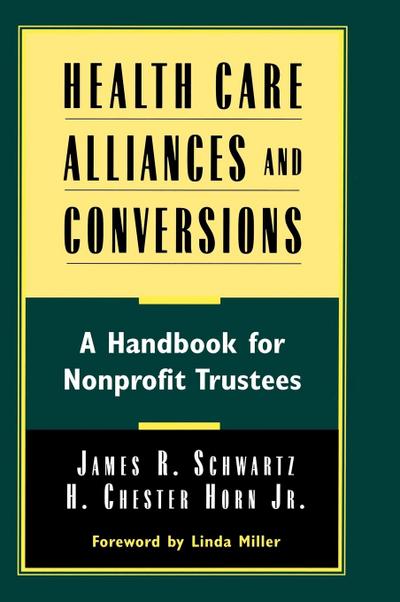 Health Care Alliances and Conversions