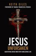 Jesus Unforsaken
