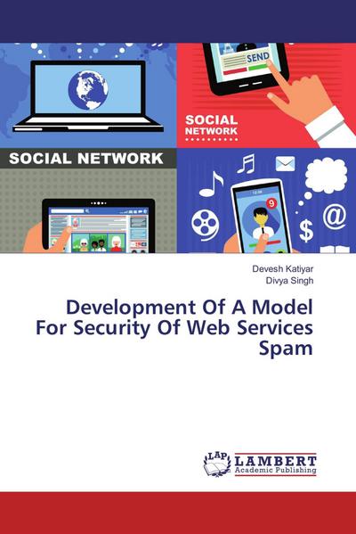 Development Of A Model For Security Of Web Services Spam