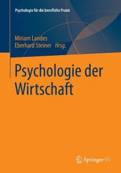 Psychologie der Wirtschaft (eBook, PDF) - Miriam Landes