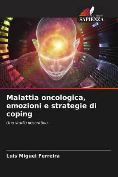 Malattia oncologica, emozioni e strategie di coping