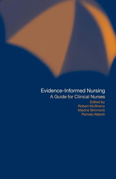 Evidence-Informed Nursing