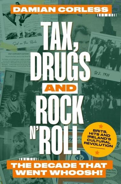 Tax, Drugs and Rock ’n’ Roll