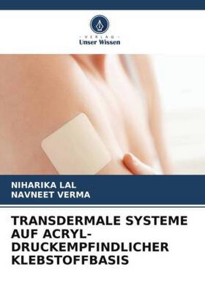 TRANSDERMALE SYSTEME AUF ACRYL-DRUCKEMPFINDLICHER KLEBSTOFFBASIS