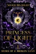 Princess of Light (Heirs of a Broken Land, #1)