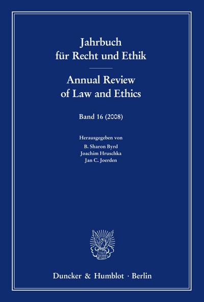 Jahrbuch für Recht und Ethik - Annual Review of Law and Ethics.