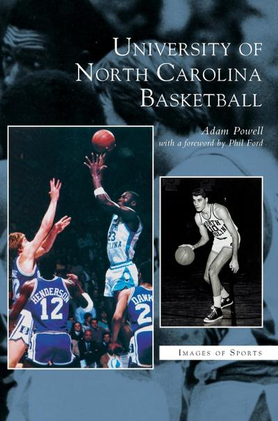 University of North Carolina Basketball - Adam Powell