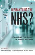 Dismantling the NHS?