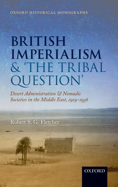 British Imperialism and  ’The Tribal Question ’