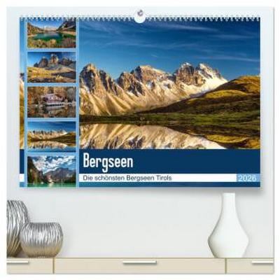 Tiroler Bergseen (hochwertiger Premium Wandkalender 2026 DIN A2 quer), Kunstdruck in Hochglanz