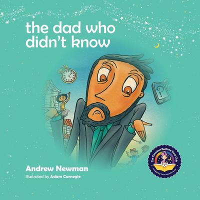 The Dad Who Didn’t Know