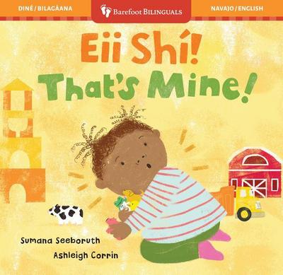 That’s Mine! (Bilingual Navajo & English)