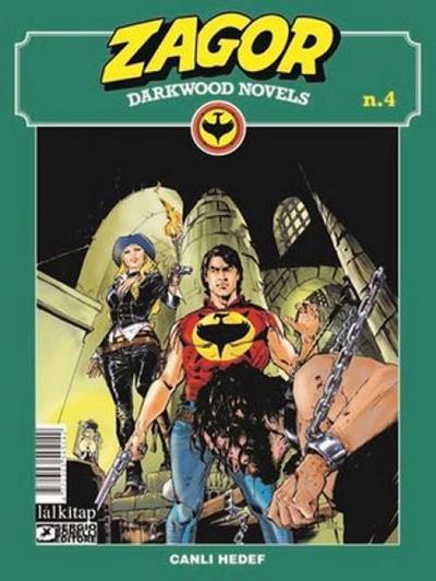 Zagor Darkwood Novels Sayi 4