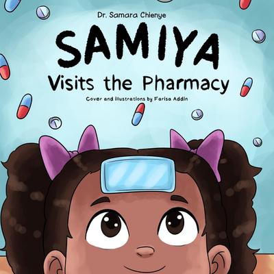 Samiya Visits the Pharmacy