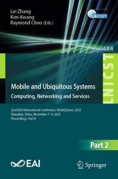 Mobile and Ubiquitous Systems: Computing, Networking and Services