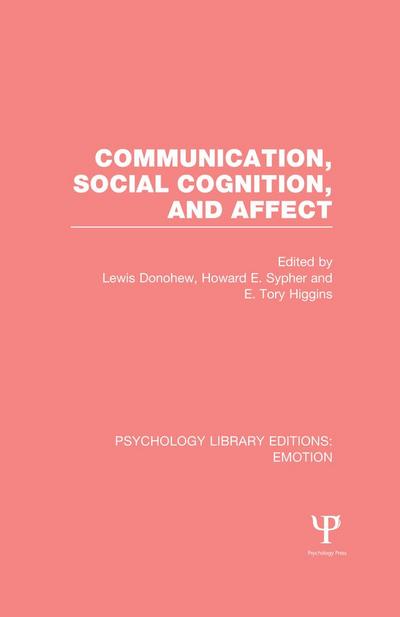 Communication, Social Cognition, and Affect (PLE: Emotion)