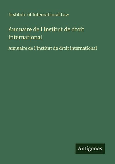 Annuaire de l’Institut de droit international