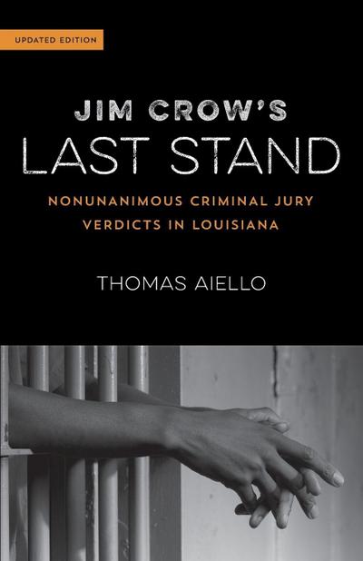 Jim Crow’s Last Stand