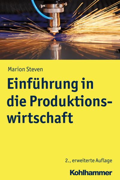 Steven, M: Einführung in die Produktionswirtschaft