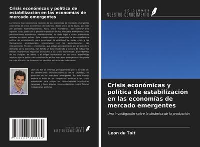 Crisis económicas y política de estabilización en las economías de mercado emergentes