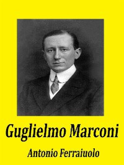Guglielmo Marconi