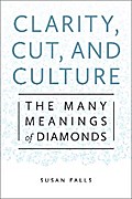 Clarity, Cut, and Culture