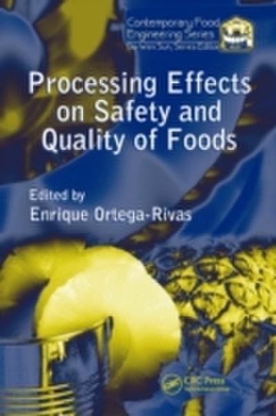 Processing Effects on Safety and Quality of Foods