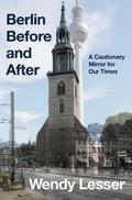 Berlin Before and After