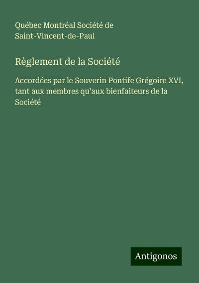 Règlement de la Société