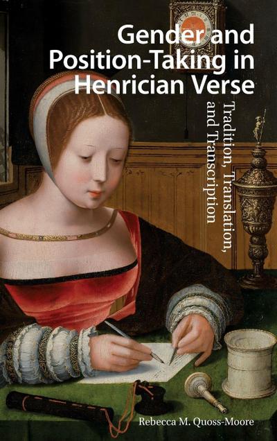 Gender and Position-Taking in Henrician Verse